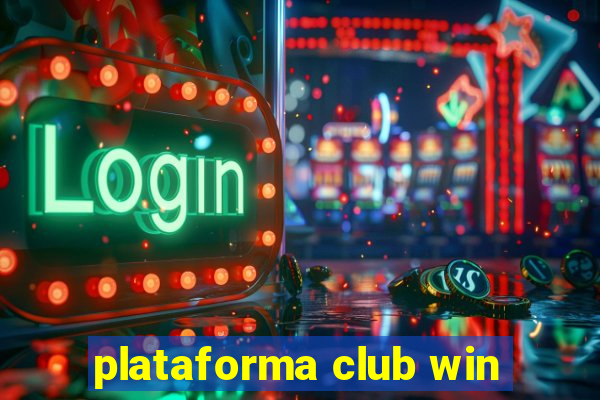 plataforma club win